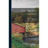 The Fourth Gospel [microform] - Hardcover
