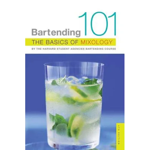 Bartending 101: The Basics of Mixology