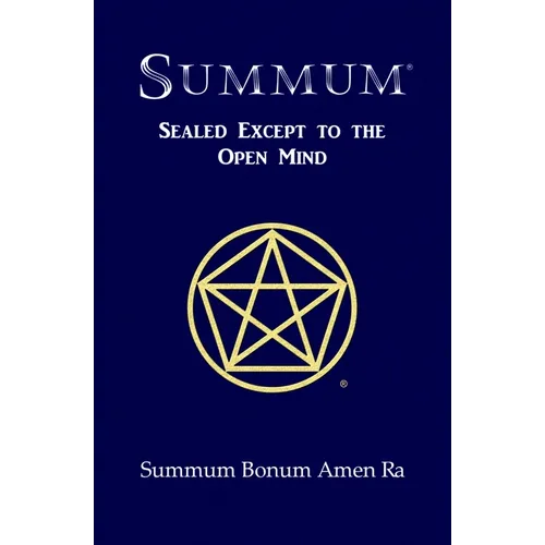 Summum: Sealed Except to the Open Mind