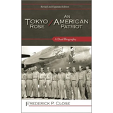 Tokyo Rose / An American Patriot: A Dual Biography - Paperback