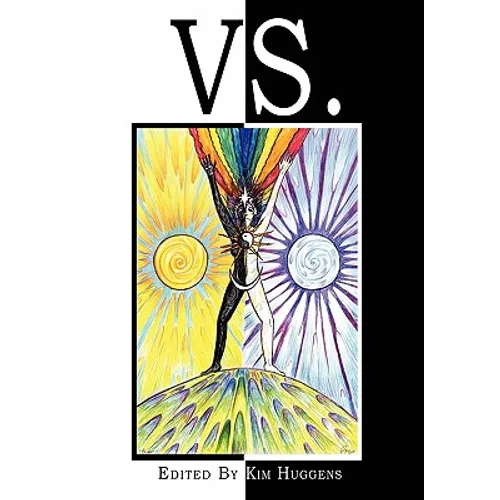 Vs.: Duality and Conflict in Magick, Mythology and Paganism
