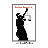 The Lena Baker Story