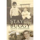 Stay in the Buggy: The story of an ordinary woman doing extraordinary things