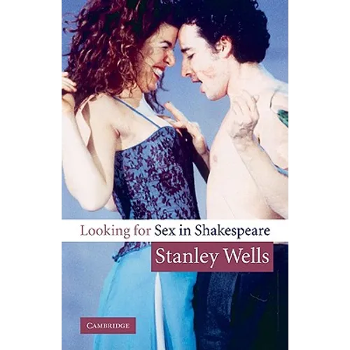 Looking for Sex in Shakespeare