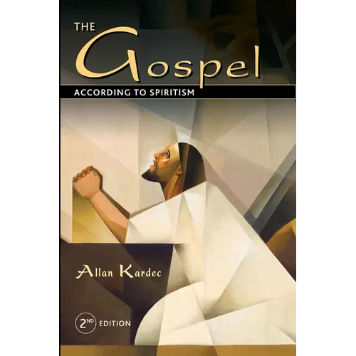 The Gospel According to Spiritism