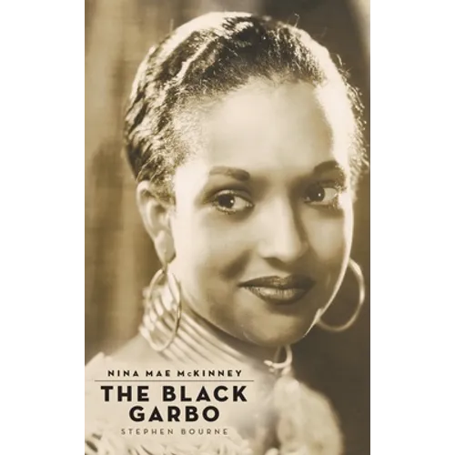 Nina Mae McKinney (hardback): The Black Garbo