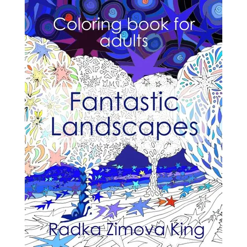 Fantastic Landscapes: Stress Relieving Adult Coloring Book