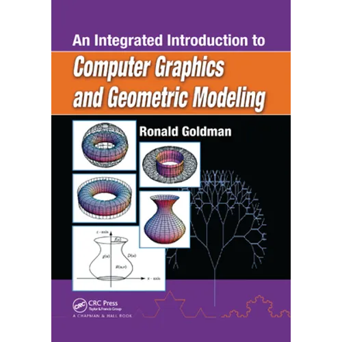 An Integrated Introduction to Computer Graphics and Geometric Modeling