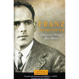 Franz Jagerstatter: Letters and Writings from Prison