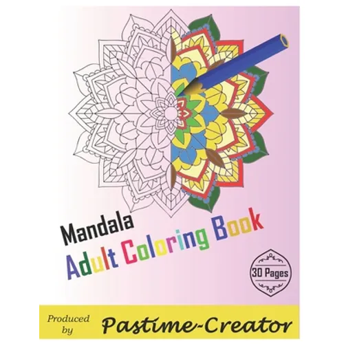 Mandala Adult Coloring Book: Colouring book for adults
