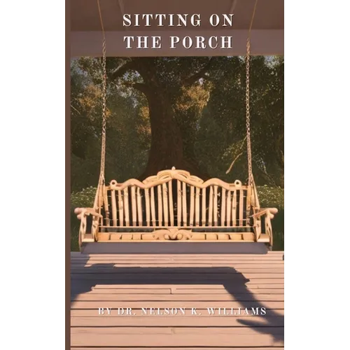 Sitting On The Porch