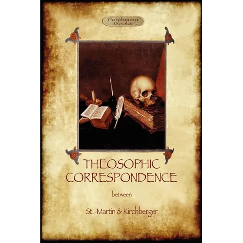 Theosophic Correspondence between Saint-Martin & Kirchberger