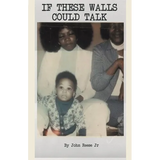 If These Walls Could Talk - Paperback