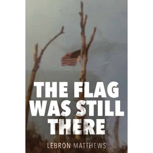 The Flag Was Still There