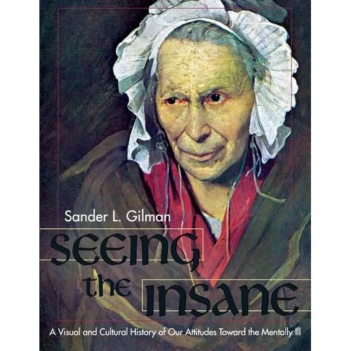 Seeing the Insane