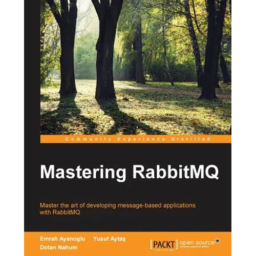 Mastering RabbitMQ