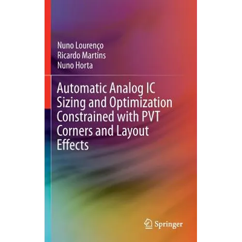 Automatic Analog IC Sizing and Optimization Constrained with Pvt Corners and Layout Effects