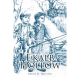 E'kalb Hollow - Paperback