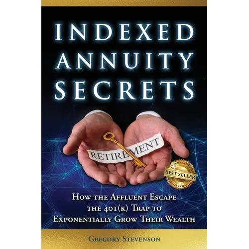 Indexed Annuity Secrets