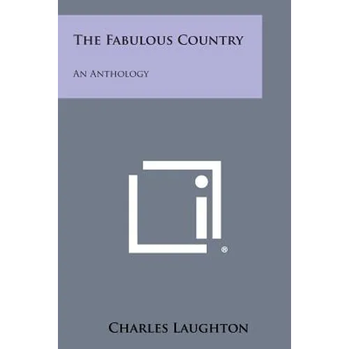 The Fabulous Country: An Anthology