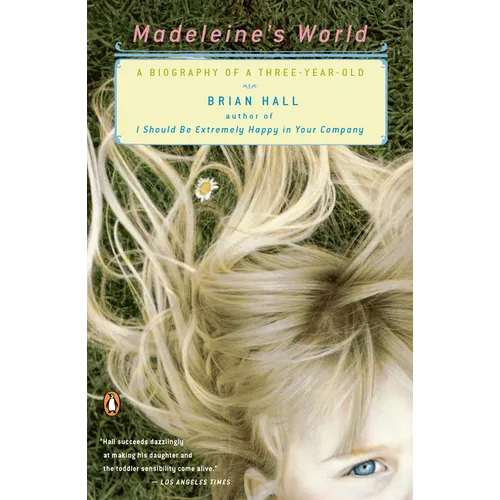 Madeleine's World: A Biography of a Three-Year-Old