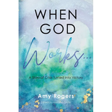 When God Works...: A Story of Crisis Turned into Victory - Paperback