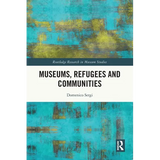 Museums, Refugees and Communities - Paperback