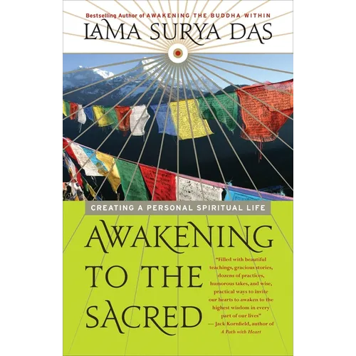 Awakening to the Sacred: Creating a Personal Spiritual Life