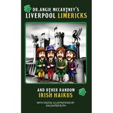 Mrs. McCartney's Liverpool Limericks and Other Random Irish Haikus: Throne Room Reading for Fans of The Fabs - Paperback