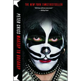Makeup to Breakup: My Life in and Out of Kiss - Paperback