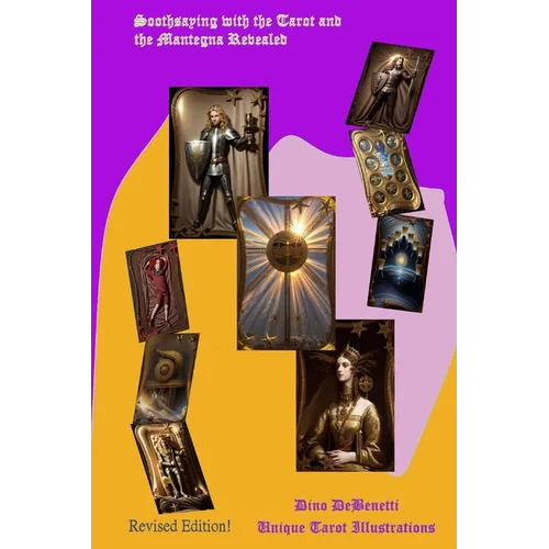 Soothsaying Tarot and the Mantegna Revealed