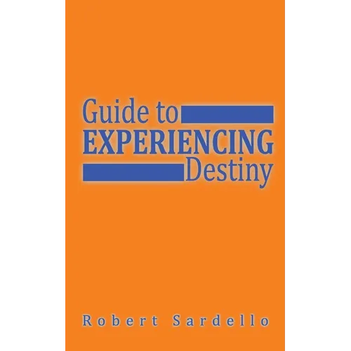 Experiencing Destiny
