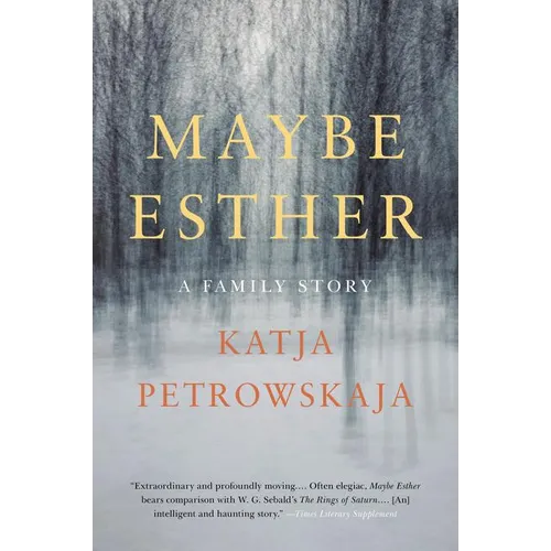 Maybe Esther: A Family Story