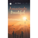 Amazingly Beautiful - Hardcover
