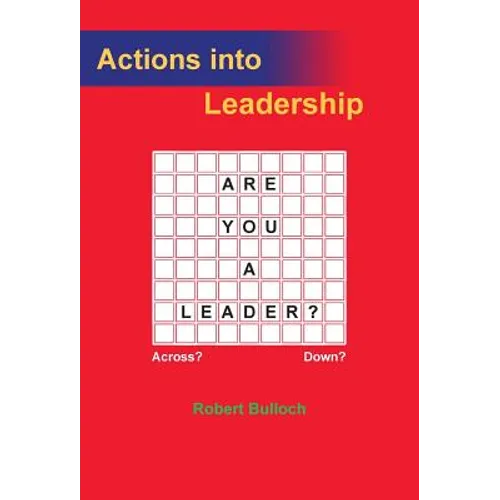 Actions into Leadership