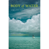Body of Water: A Sage, a Seeker, and the World's Most Alluring Fish - Paperback
