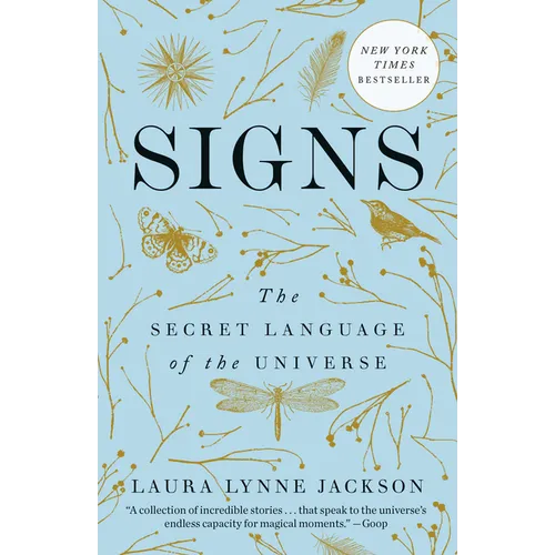 Signs: The Secret Language of the Universe