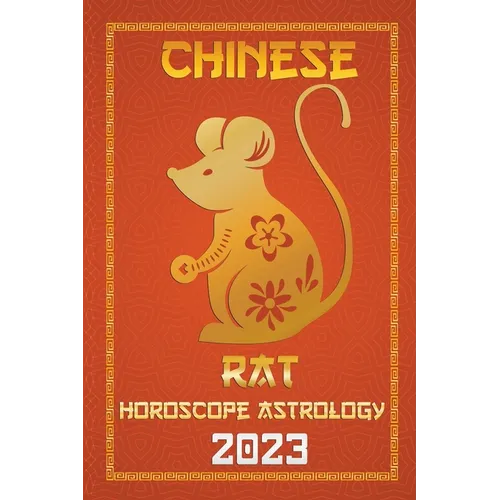 Rat Chinese Horoscope 2023