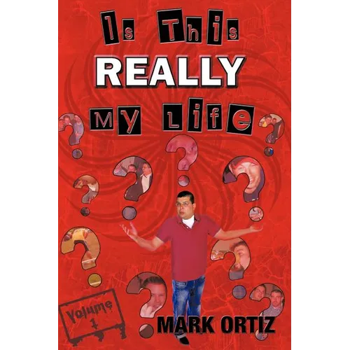 Is This Really My Life: Volume 1 - Paperback