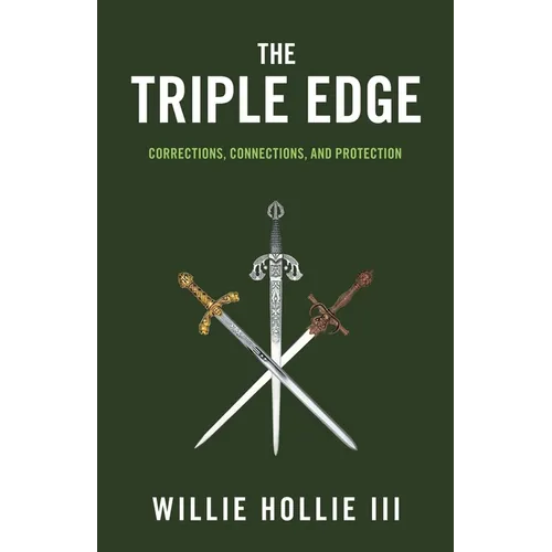 The Triple Edge: Corrections, Connections, and Protection