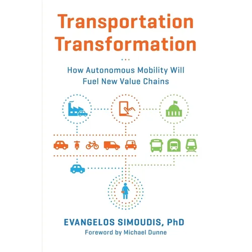 Transportation Transformation: How Autonomous Mobility Will Fuel New Value Chains