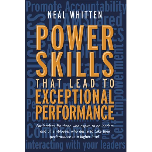 Power Skills That Lead to Exceptional Performance