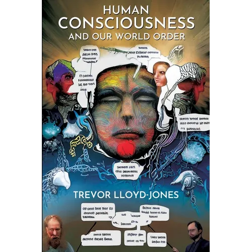 Human Consciousness and Our World Order
