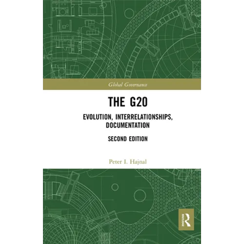 The G20: Evolution, Interrelationships, Documentation