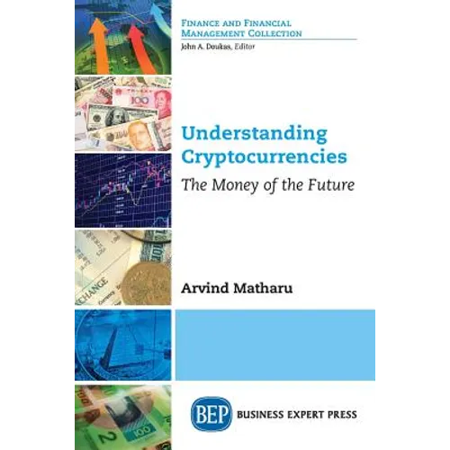 Understanding Cryptocurrencies: The Money of the Future