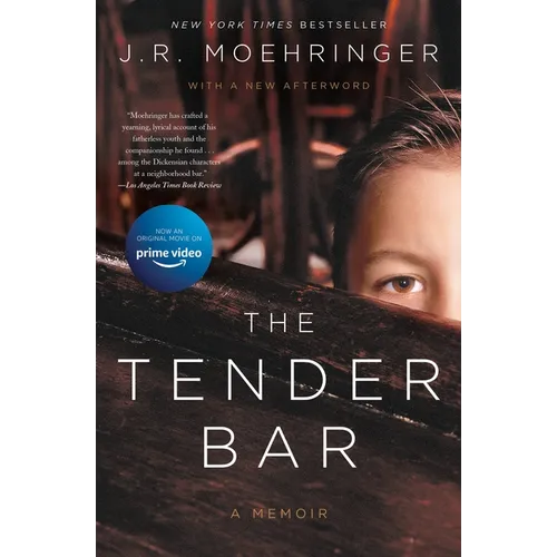 The Tender Bar: A Memoir