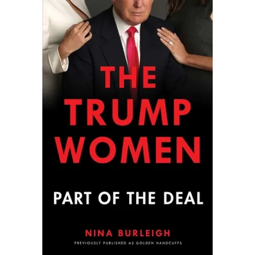 The Trump Women: Part of the Deal