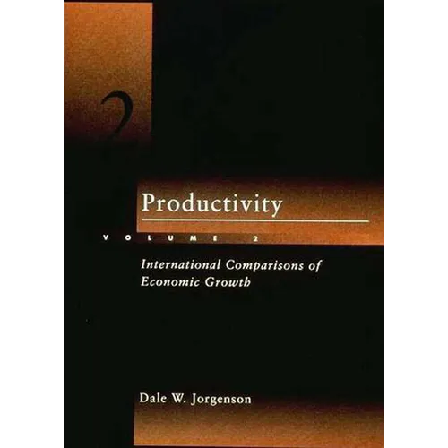 Productivity, Volume 2: International Comparisons of Economic Growth