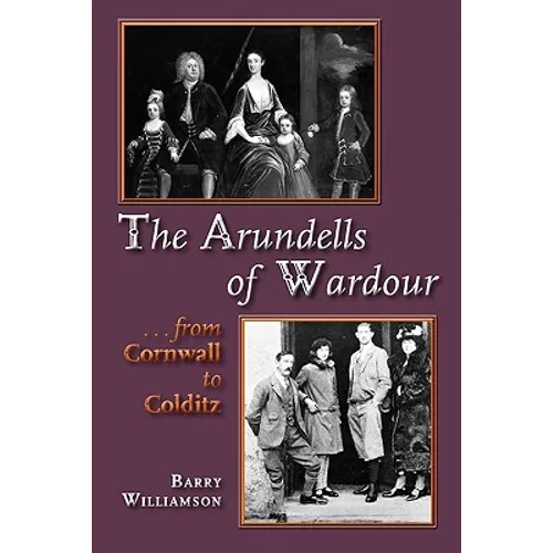 The Arundells of Wardour