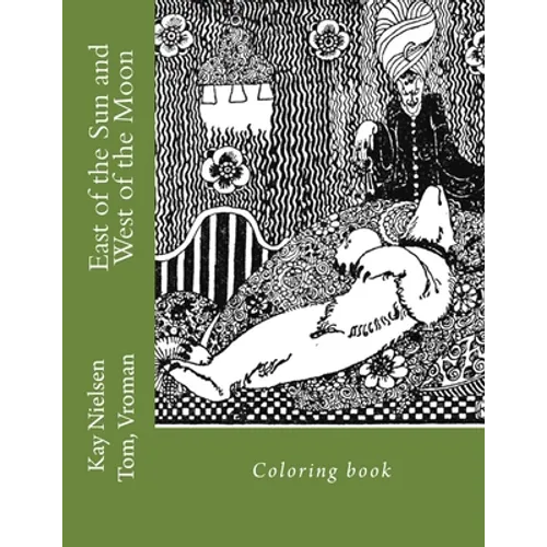 East of the Sun and West of the Moon: Coloring book